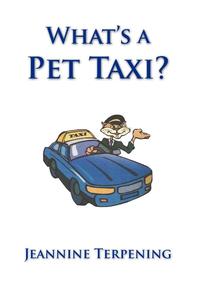 bokomslag What's a Pet Taxi?