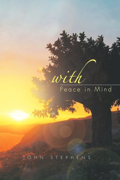 John Stephens - With Peace in Mind, Häftad