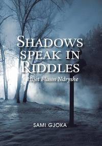 bokomslag Shadows Speak in Riddles