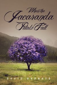bokomslag When the Jacaranda Petals Fall