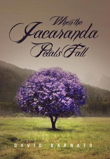 bokomslag When the Jacaranda Petals Fall
