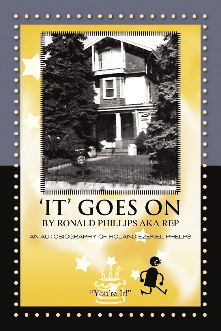 'It' Goes on by Ronald Phillips Aka Rep