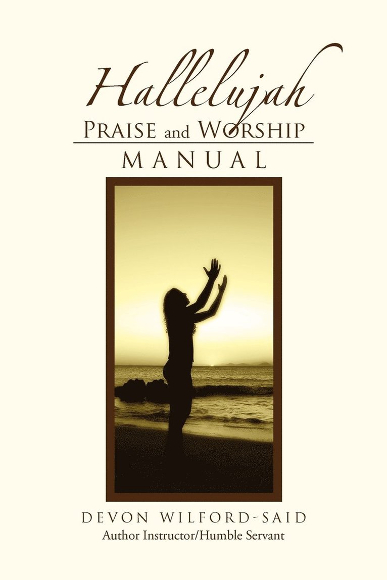 Hallelujah Praise and Worship Manual 1