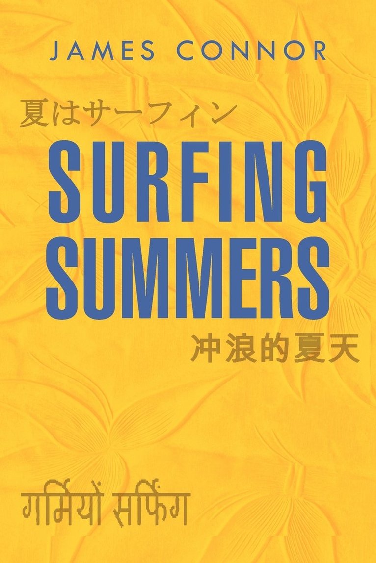 James Connor - Surfing Summers, Häftad