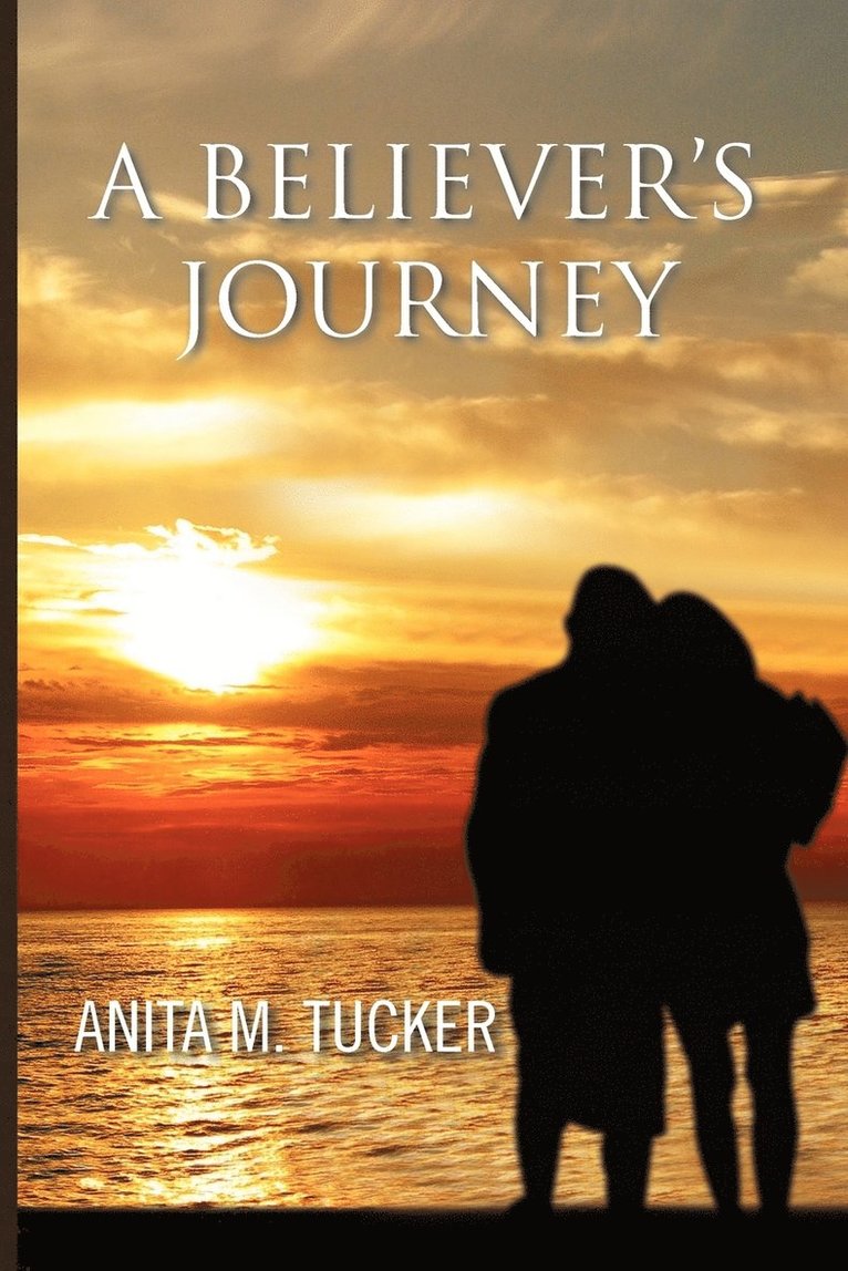 A Believer's Journey 1