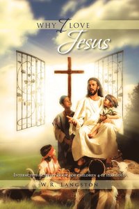 bokomslag Why I Love Jesus