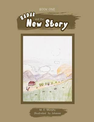 Book 1 Hadar and the New Story 1