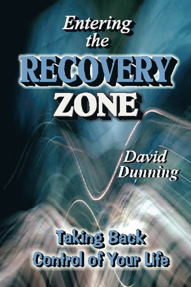 David Dunning - Entering the Recovery Zone, Häftad