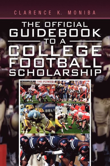 bokomslag Official Guidebook to a College Football Scholarship