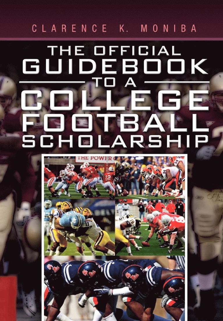 Official Guidebook to a College Football Scholarship 1
