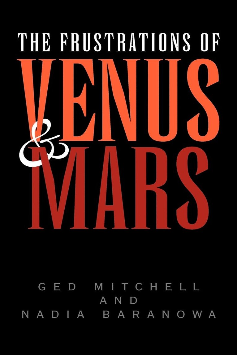 The Frustrations of Venus and Mars 1