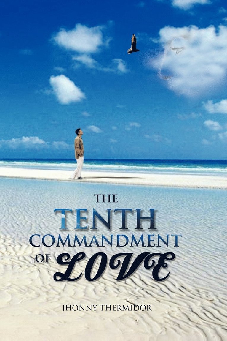 The Tenth Commandment of Love 1