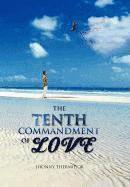 The Tenth Commandment of Love 1