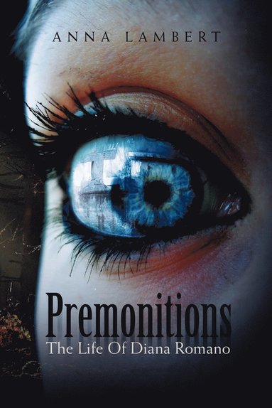 bokomslag Premonitions the Life of Diana Romano