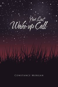 bokomslag Your Last Wake-Up Call