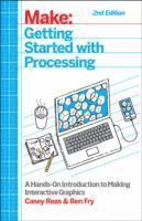 bokomslag Getting Started with Processing, 2E