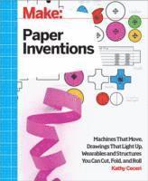 bokomslag Make: Paper Inventions
