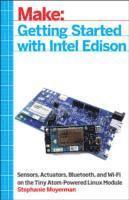 bokomslag Getting Started with Intel Edison