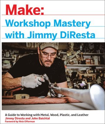 Workshop Mastery with Jimmy DiResta 1