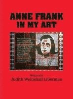 Anne Frank In My Art 1