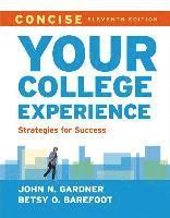 bokomslag Your College Experience, Concise: Strategies for Success