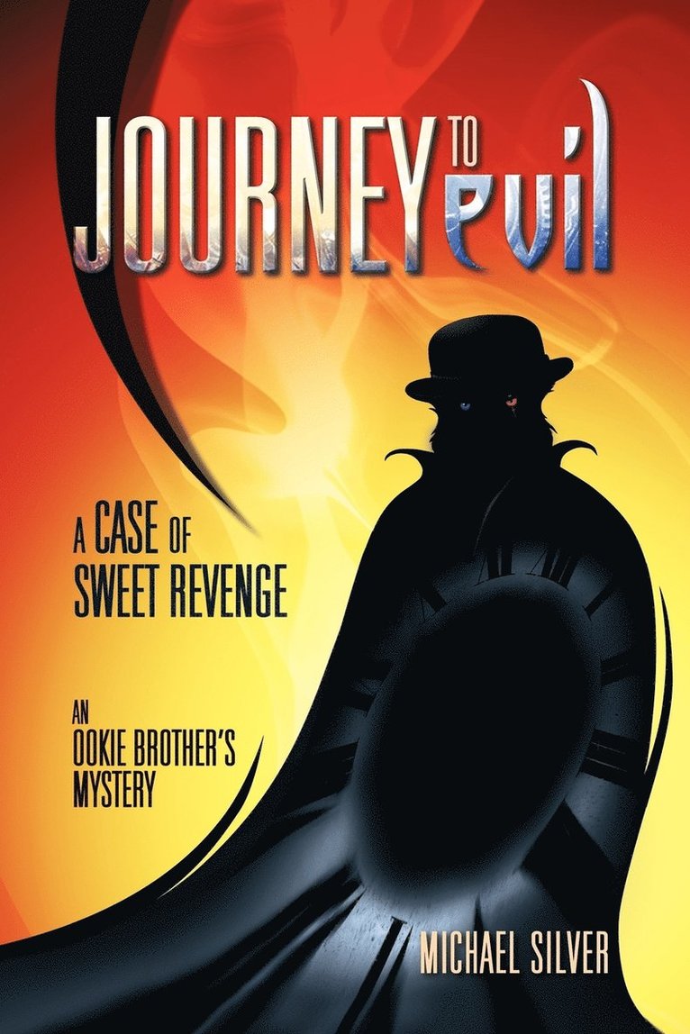 Michael Silver - Journey to Evil, Häftad