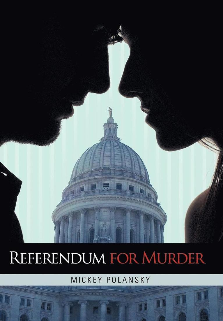 Mickey Polansky - Referendum for Murder, Inbunden