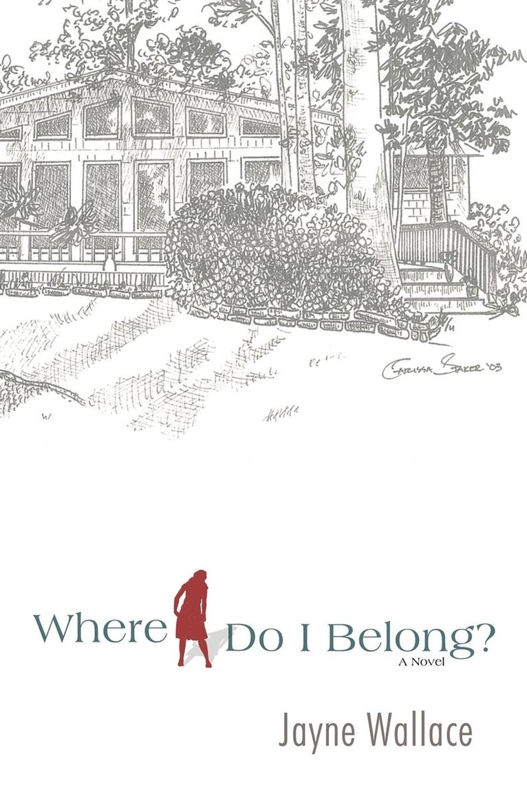 Jayne Wallace - Where Do I Belong?, Häftad
