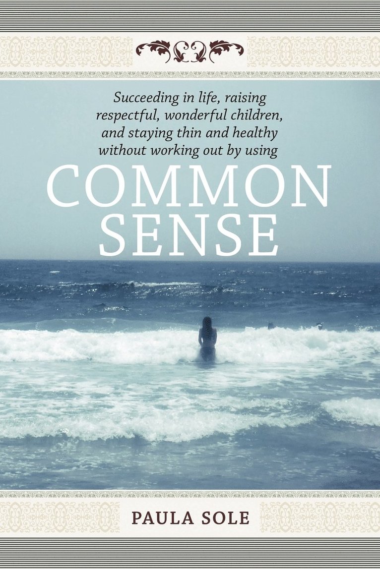 Paula Sole - Common Sense, Häftad