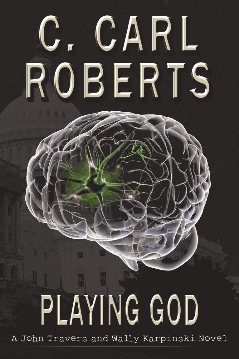 C Carl Roberts, C. Carl Roberts - Playing God, Häftad