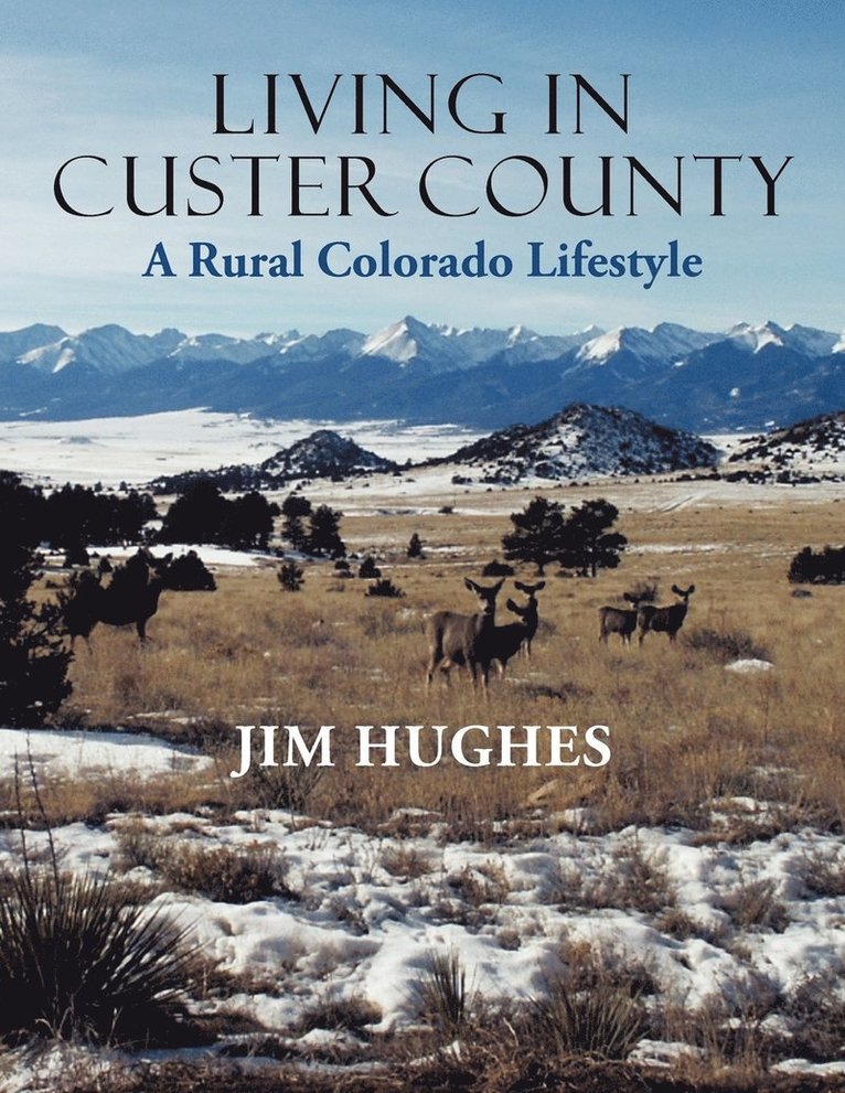 Living in Custer County 1