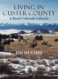 bokomslag Living in Custer County