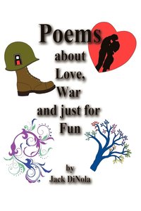 bokomslag Poems about Love, War and Just for Fun