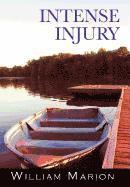 William Marion - Intense Injury, Inbunden