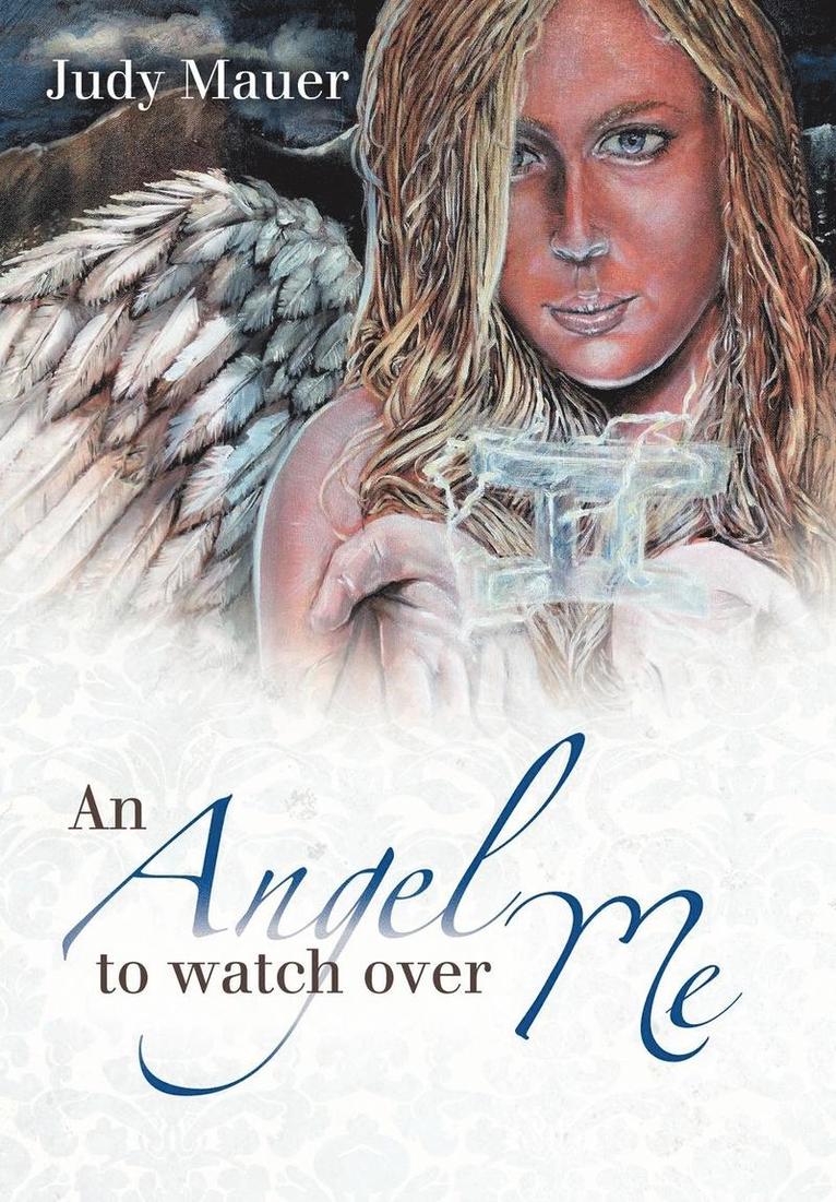 An Angel to Watch Over Me 1