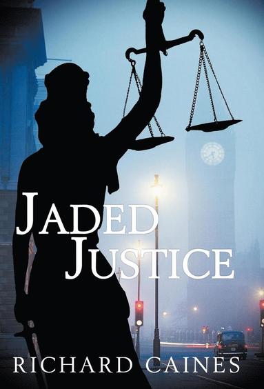 bokomslag Jaded Justice