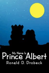 bokomslag My Name Is Prince Albert