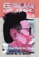 bokomslag Exit Emperor Kim Jong-Il