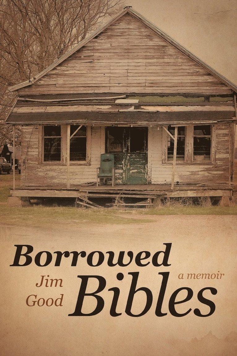 Jim Good - Borrowed Bibles, Häftad