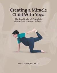 bokomslag Creating a Miracle Child with Yoga