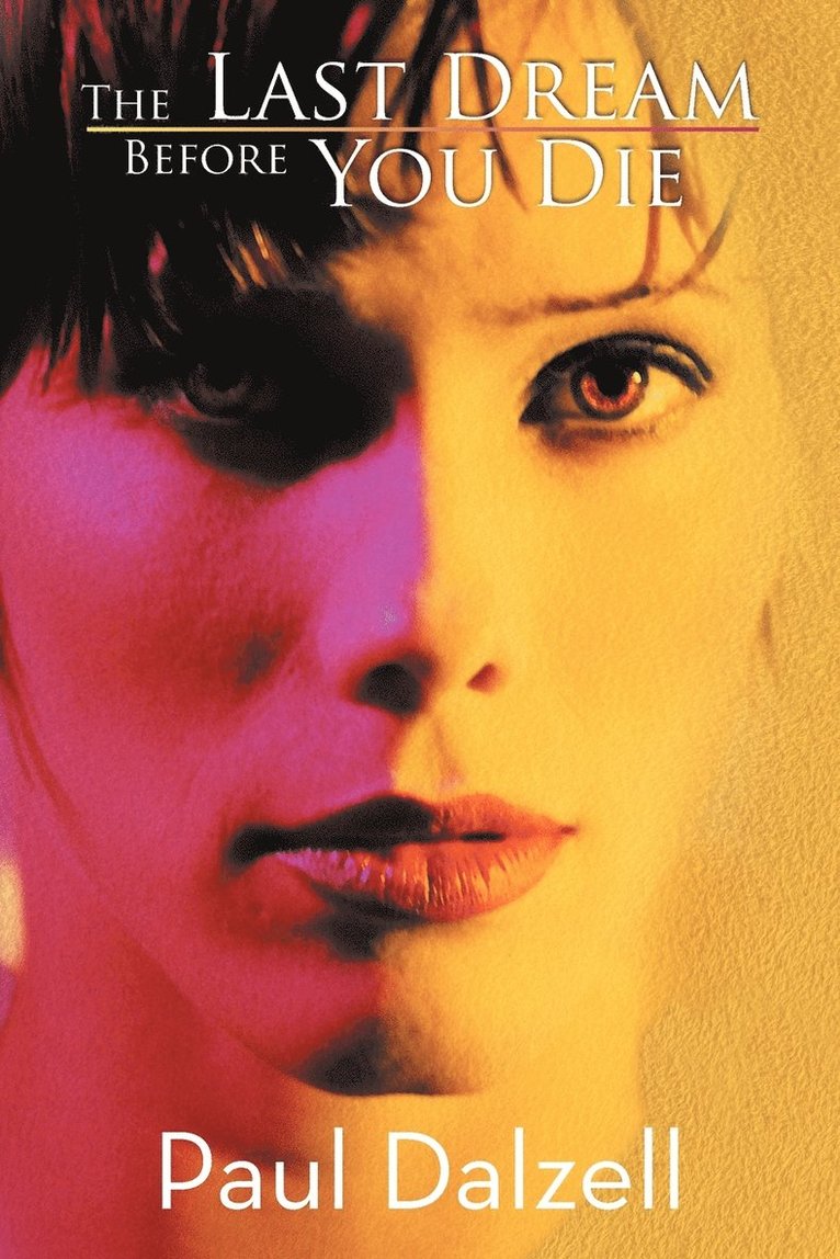 Last Dream Before You Die