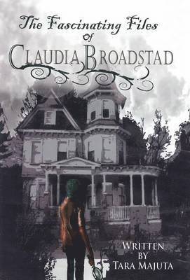 bokomslag Fascinating Files of Claudia Broadstad