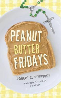 bokomslag Peanut Butter Fridays