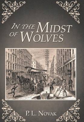 In the Midst of Wolves 1