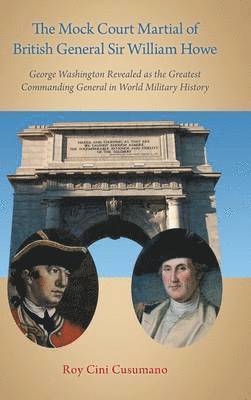 bokomslag Mock Court Martial of British General Sir William Howe