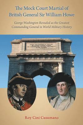 bokomslag Mock Court Martial of British General Sir William Howe