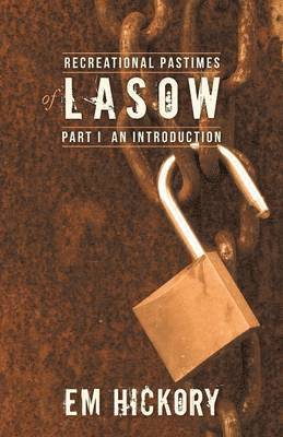 Recreational Pastimes of Lasow 1
