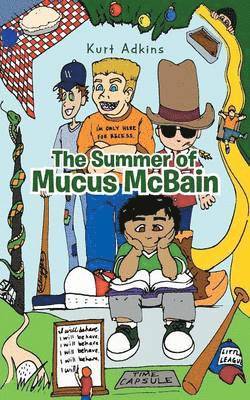 Kurt Adkins - Summer of Mucus McBain, Häftad