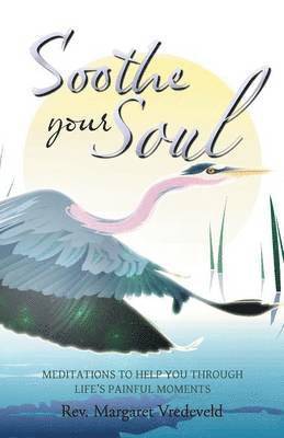 Soothe Your Soul 1