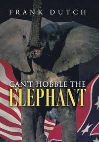 bokomslag Can't Hobble the Elephant